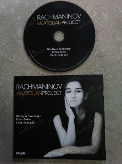 GÜLDİYAR TANRIDAĞLI / ERTAN TEKİN / CENK ERDOĞAN - RACHMANINOV ANATOLIAN PROJECT - 2015  TÜRKİYE BASIM -   CD ALBÜM