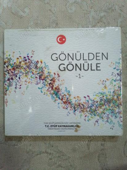 GÖNÜLDEN GÖNÜLE - TÜM ŞEHİTLERİMİZİN AZİZ HATIRASINA EYÜP KAYMAKAMLIĞI  2017 TÜRKİYE  BASIM CD ALBÜM - AÇILMAMIŞ AMBALAJINDA