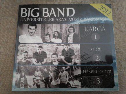 BIG BAND - ÜNİVERSİTELER ARASI MÜZİK YARIŞMASI ( KARGA - STOK - HASBELKADER )   - 2012 TÜRKİYE  BASIM  CD ALBÜM  - AÇILMAMIŞ AMBALAJINDA