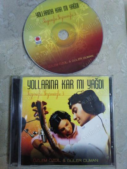 ÖZLEM ÖZDİL & GÜLER DUMAN - YOLLARINA KAR MI YAĞDI / SAZIMIZLA SÖZÜMÜZLE 3 - TÜRKİYE  BASIM CD ALBÜM