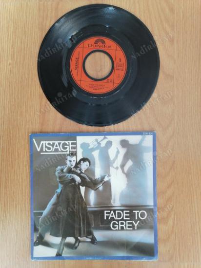 VISAGE - FADE TO GREY - 1981 FRANSA BASIM 45 LİK PLAK