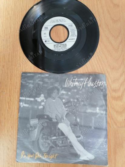 WHITNEY HOUSTON - I’M YOUR BABY TONIGHT - 1990 ALMANYA  BASIM  45 LİK PLAK