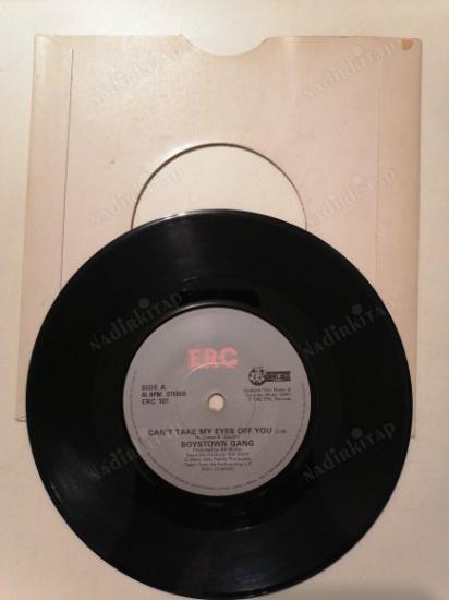 BOYS TOWN GANG - CAN’T TAKE MY EYES OFF YOU  -1982 İNGİLTERE BASIM 45 LİK PLAK - KAPAKSIZDIR