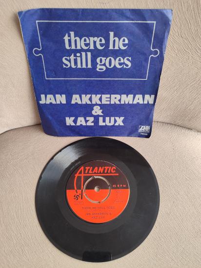 Jan Akkerman & Kaz Lux – There He Still Goes / Can’t Fake A Good Time - 1976 Türkiye Basım 45 Lik Plak